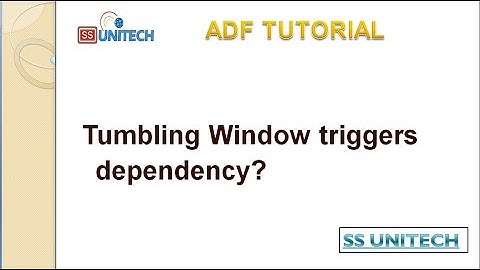 tumbling window trigger dependency in azure data factory | Azure Data Factory Tutorial | ADF part 13