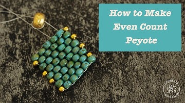 How to make even count peyote beading stitch