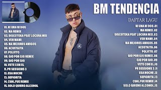 BM Tendencia 2023 - BM Lo Más Escuchado 2023 - Álbum Completo Mas Popular 2023