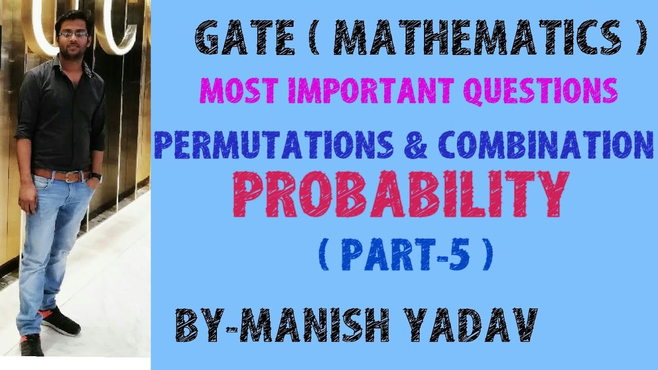GATE ( MATHEMATICS ) MOST IMPORTANT QUESTIONS OF PERMUTATIONS ...