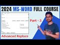 Advanced Replace Part - 3 In MS Word | MS Word full course in Hindi | MS Word Complete MS Word Video
