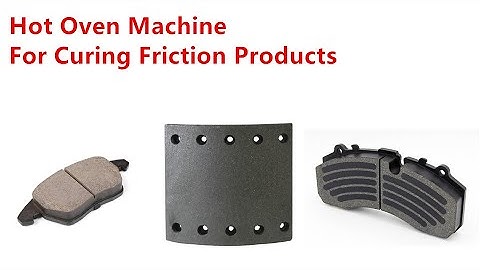 Brake Pads&Brake Linings Hot Oven Machine