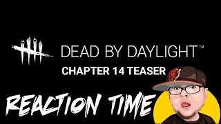 |Reaction Time| Dead By Daylight Chapter 14 Teaser
