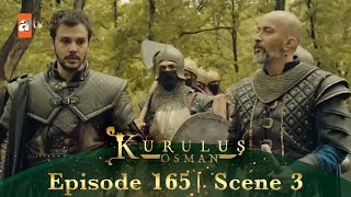 Kurulus Osman Urdu | Season 3 Episode 165 Scene 3 I Tum gaddaar ho!