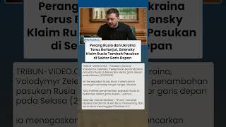 Download Lagu Perang Rusia dan Ukraina Terus Memanas, Zelensky Klaim Rusia Tambah Pasukan di Sektor Garis Depan MP3