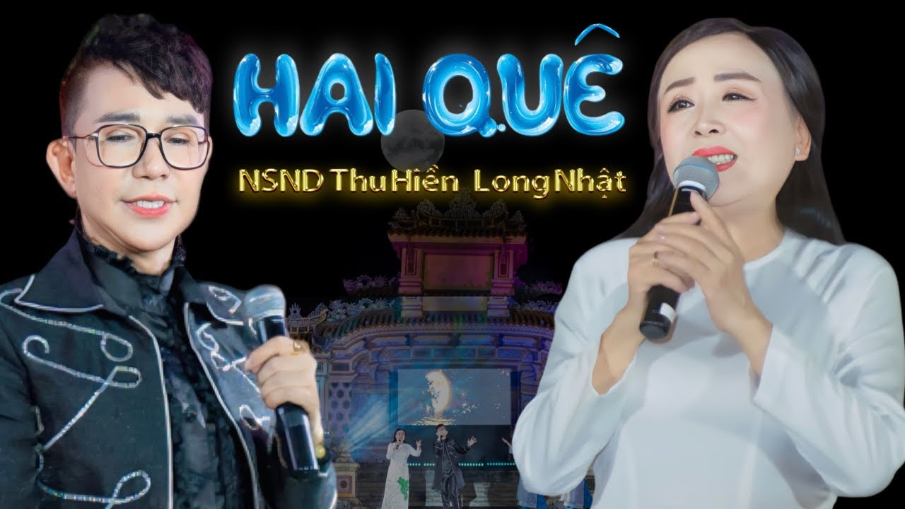 NSND Thu Hiền - Long Nhật || Đưa HAI QUÊ về Đúng Huế || Hơn 5000Ngàn Khán Giả TP Huế Ngợi Khen