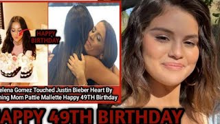 Selena Surprises Justin's Mom With A Birthday Gift On Her 49th Birthday