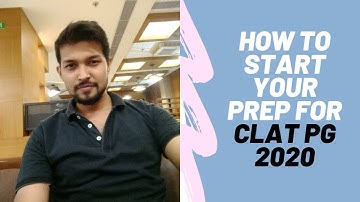 HOW TO START YOUR PREPARATION | CLAT PG 2020 | Sudipta Bhowmick