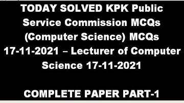 KPPSC Computer Science Lecturer solved Papers 17-11-2021 | KPPSC Computer Science Lecturer paper