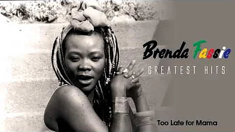 BRENDA FASSIE GREATEST HIT SONGS