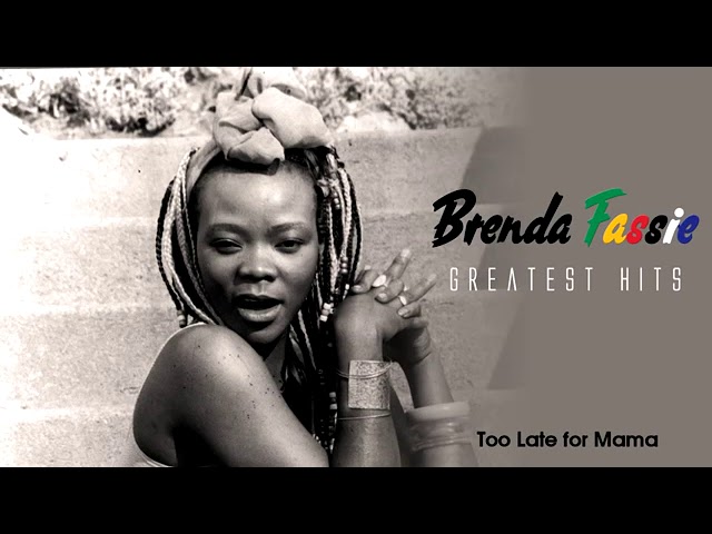 BRENDA FASSIE GREATEST HIT SONGS