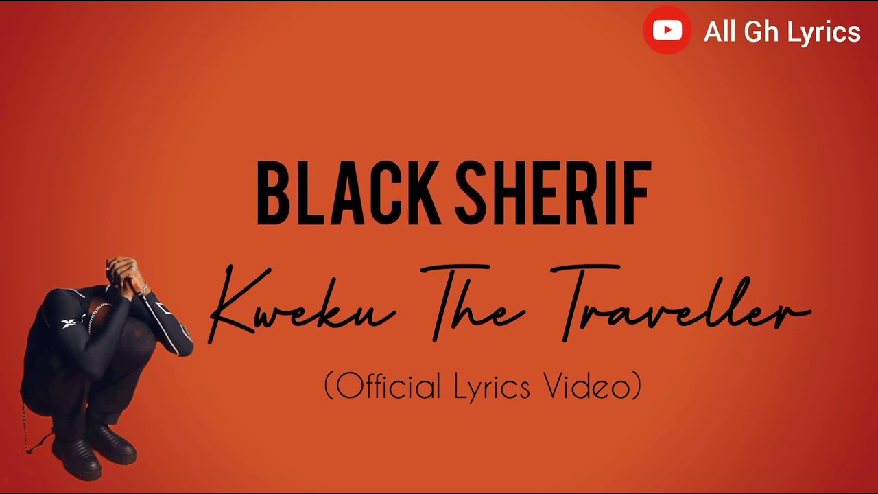 black sherif travel lyrics