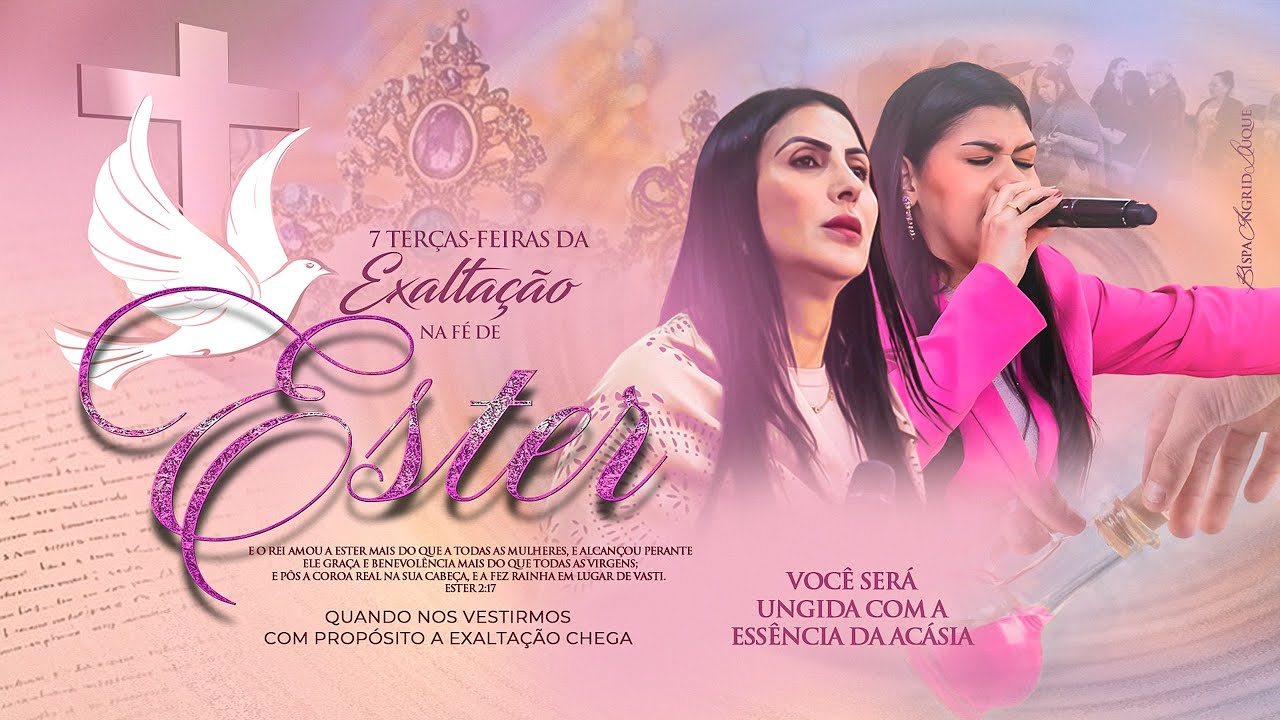 7 TERÇAS-FEIRAS - EXALTAÇÃO DE ESTER - 03/02/26 - BISPA INGRID DUQUE - IAPTD AO VIVO