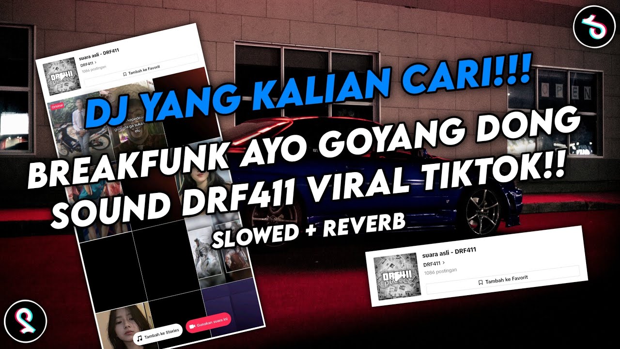 DJ BREAKFUNK AYO AYO GOYANG DONG SOUND DRF411 VIRAL FYP TIKTOK YANG KALIAN CARI (SLOWED + REVERB)