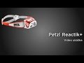 AS | Video ukážka | Petzl Reactik+  (SK FullHD)