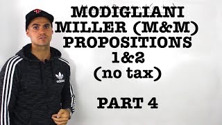 FIN 401 - Modigliani-Miller (M&M) Proposition 1 and 2 (no tax) - Part 4