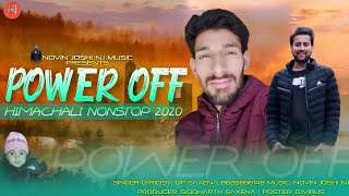 Miniatura de "Power Off | Latest Himachali Pahari Songs | OP Saxena | Novin Joshi NJ | 2020 New Himachali Songs"