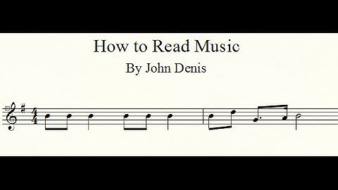 How to Read Music Part 1 - Intro and Rhythm