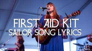 First Aid Kit - Sailor Song Lyrics