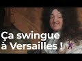 A swingue au chteau de versailles  