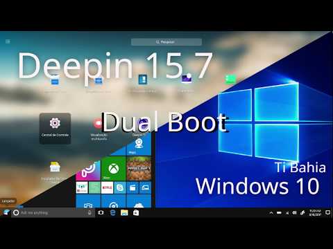 Dual boot Deepin 15 7 e Windows 10 - [o pulo do gato] [Veja na descrição]