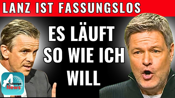 LANZ platzt der Kragen bei Habeck.