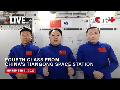 LIVE: Fourth Class from China's Tiangong Space Station