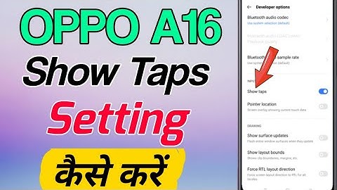 OPPO a16 mein show touch setting kaise enable kare | how to enable show touch setting in OPPO a16