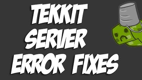 Tekkit Classic Server Error Fixes