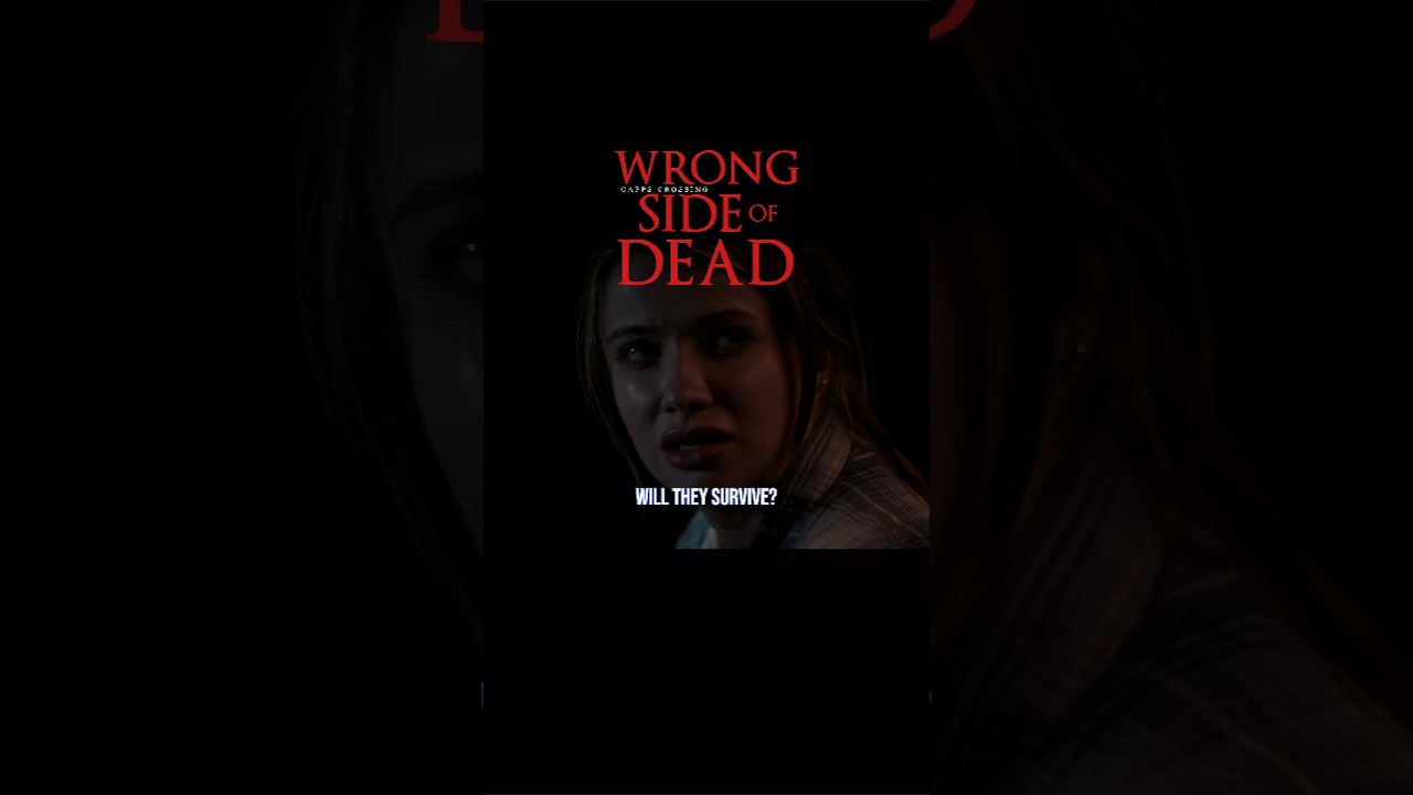 Will they Survive?  #horror #wrongsideofdead #movie
