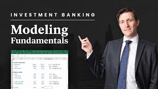 Investment Banking  Modeling Fundamentals