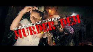 Murder dem by Pardesa and Joygood [pretty Alma][HINTERLANDVIDEO]