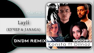 Konsta ft Dilnoz Hakimova - Layli & КУЧЕР ft JANAGA - По щекам слёзы (DNDM REMIX ) MashUp 2020