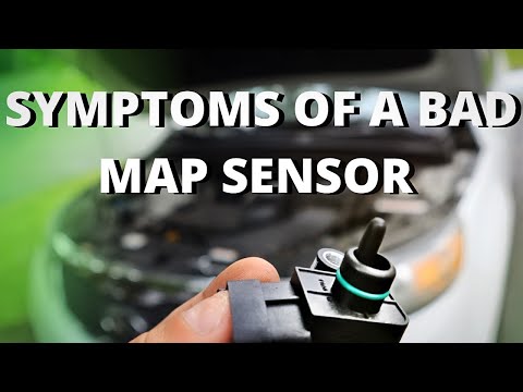 SYMPTOMS OF A BAD MAP SENSOR