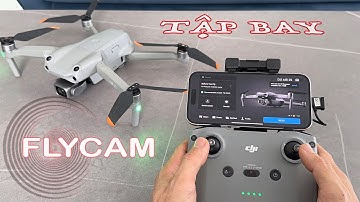 Hướng dẫn tập bay Flycam cho người mới bắt đầu | Flycam DJI