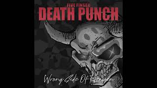 Five Finger Death Punch - Wrong Side Of Heaven (Hightuned Epic Version) [Original Formant]