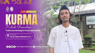 #𝟮𝟱 𝗞𝗨𝗥𝗠𝗔 || 𝗜𝗡𝗗𝗔𝗛𝗡𝗬𝗔 𝗕𝗘𝗥𝗕𝗔𝗚𝗜 𝗗𝗜 𝗕𝗨𝗟𝗔𝗡 𝗥𝗔𝗠𝗔𝗗𝗔𝗡 || 𝗙𝗢𝗥𝗨𝗠 𝗞𝗔𝗝𝗜𝗔𝗡 𝗞𝗜𝗧𝗔𝗕 𝗞𝗨𝗡𝗜𝗡𝗚