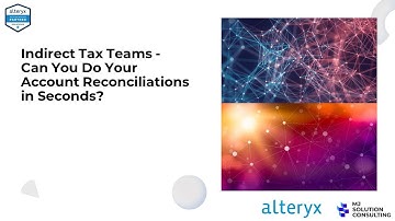 Leveraging Alteryx to Automate Account Reconciliations