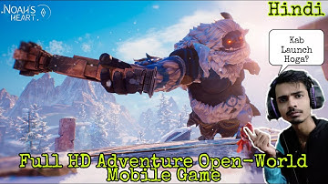 Upcoming Open-World Android Game | Noah