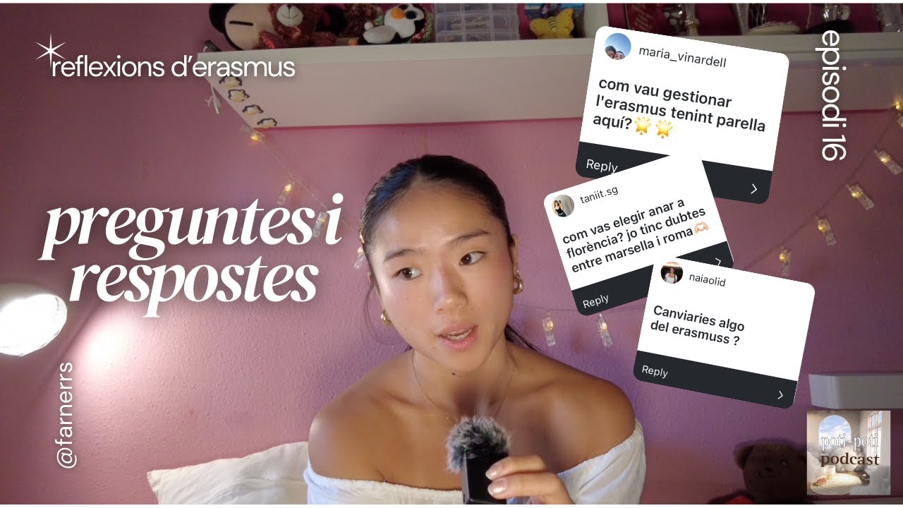 "com vau gestionar l'erasmus tenint parella aquí?" | Q&A de l'erasmus