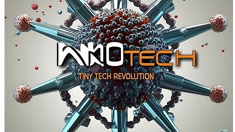 Nanotechnology: The Tiny Revolution Shaping Our Future! #nanotechnology #technology