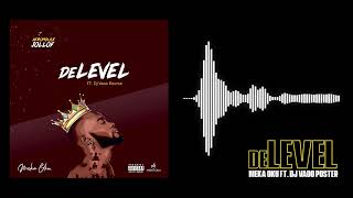 Meka Oku - Delevel Feat. Dj Vado Poster