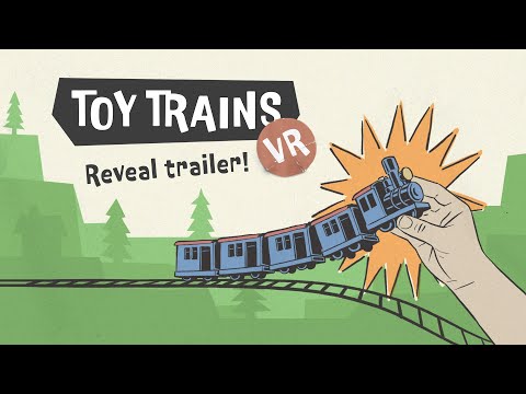 Toy Trains - Official Reveal Trailer