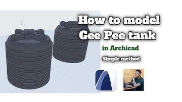 How to model Gee Pee tank in Archicad