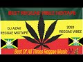 Best 2020 reggae vibez mixtape by dj azax 256