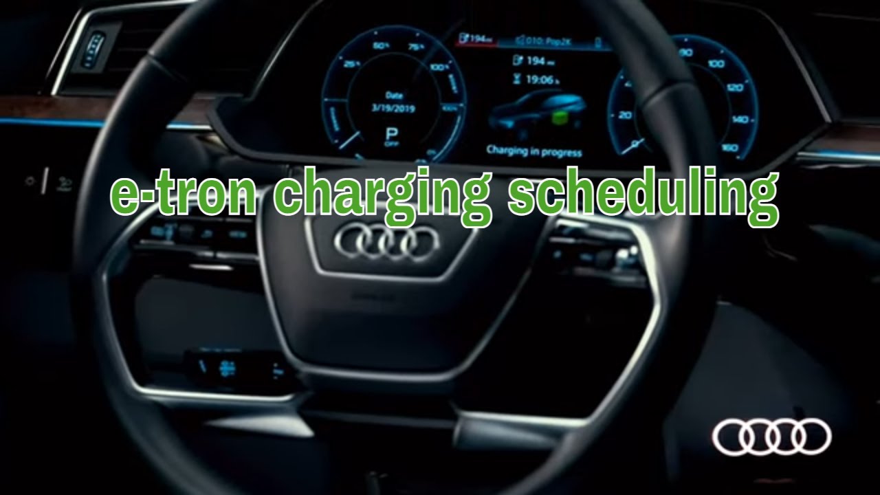 Charge schedule Your Audi etron Complete Guide YouTube