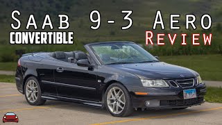 2004 Saab 9-3 Aero Convertible Review - Flying With The Canopy Off!