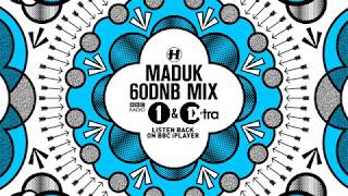 BBC Radio One Maduk DnB60 Mix -  Drum and Bass
