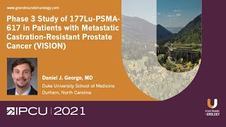Phase 3 VISION Study of 177LuPSMA 617 for Metastatic Castration-Resistant Prostate Cancer