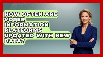 How Often Are Voter Information Platforms Updated With New Data? | First Time Voter Expert News